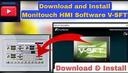 How to Download and installed Monitouch HMI Software V-SFT in Your PC. V-SFT Software. Part-1