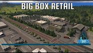 Building a REALISTIC Big Box Retail Store in Cities Skylines