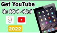 How To Download YouTube App On iOS 9 (2022) iPad 2,iPhone 4s, iPad mini