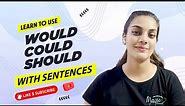 Learn to use would + could + should in sentences - English Fluency Teacher