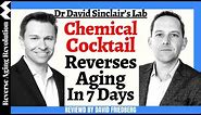 Dr David Sinclair Lab "Chemical Cocktail Reverses Aging" Reviewed By David Friedberg