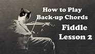 How to Play Back-up Chords on the Fiddle (Part 2) - Technique Lesson