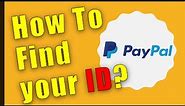 How do I find my PayPal Account ID?