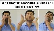 FACIAL MASSAGE TECHNIQUE IN BELL'S PALSY