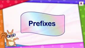 Prefixes | English Grammar & Composition Grade 3 | Periwinkle
