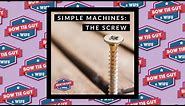 Simple Machines (Screw) - Distance Learning Science Educational Video for Elementary Students & Kids