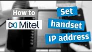 HOW TO: Set IP address in Mitel handsets (connection issue fix).