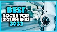 Top 5 Best Locks for Storage Units You can Buy Right Now [2023]