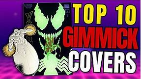 Top 10 Comic Book Gimmick Covers of All-Time!
