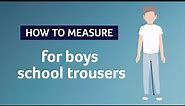 Trutex how to measure for boys school trousers