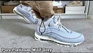 Nike Air Max 97 Pure Platinum/ Wolf Grey Review& On foot
