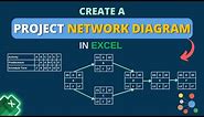 Create a Project Network Diagram in Excel