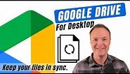 How to Install and Use Google Drive for Desktop