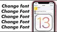 How to Change Font in iOS 13 / 13.5