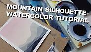 1 Brush Easy Watercolor Tutorial - Mountain Silhouette