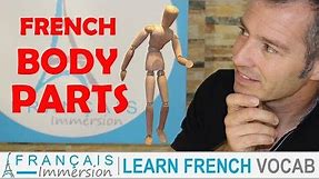 French BODY PARTS - Les Parties du Corps + FUN! (Learn French Vocabulary with Funny French Lessons)