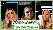 Writing Is Not That Easy But Grammarly Can Help Memes | TikTok Compilation