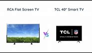 RCA vs TCL 40 inch TV Comparison | Full HD LED Flat Screen vs Smart Roku TV