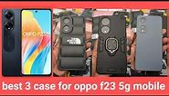 oppo f23 mobile cover | best 3 case for oppo f23 mobile