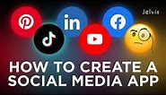 HOW TO CREATE A SOCIAL MEDIA APP - STEP BY STEP