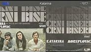 Crni Biseri - Katarina - (Audio 1977)