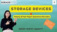 Edexcel IGCSE ICT : Chapter 1 : Lesson 4 : Storage Devices + Practice questions revision