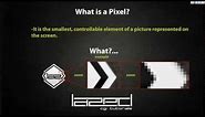 Understanding / What are Pixels & Resolutions (basic beginners) HD