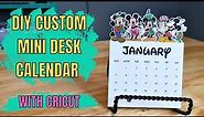 Custom DIY mini stackable Desk Calendar with Cricut