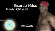 Ricardo Milos the biggest object in the entire universe meme