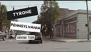 Tyrone Pennsylvania | driving tour
