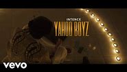 Intence - Yahoo Boyz (Official Video)