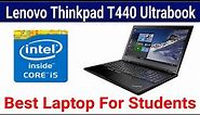 Lenovo Thinkpad T440 Ultrabook Laptop Full Review