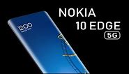 NOKIA 10 EDGE | worlds thinnest Android phone with 10 GB ram and 7000 mah battery.