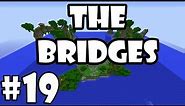 MINECRAFT MINI-IGRE #181 | THE BRIDGES