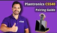 Plantronics CS540 Pairing Guide