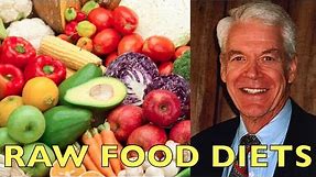 Raw Food Diets | Caldwell Esselstyn, M.D.