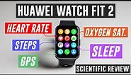 Huawei Watch Fit 2: Scientific Review