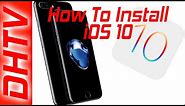 How To Easily Update and Install iOS 10 iPhone, iPad, iPod Touch iTunes