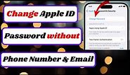 how to change apple id password without phone number and email|change apple id password