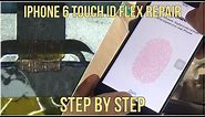 iPhone 6 Touch ID Flex Repair (Step By Step For Beginners)