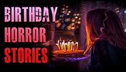 6 TRUE Scary & Disturbing Birthday Horror Stories | True Scary Stories