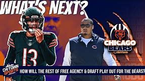 What's Next For The Chicago Bears In Free Agency & Draft After Justin Fields Trade