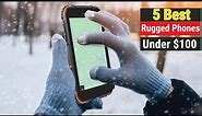 Top 5 Best Cheap Rugged Phones Under $100 in 2023