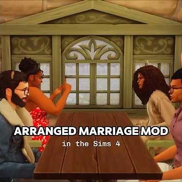 Sims 4: Arranged Marriage mod