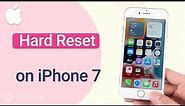 [2023] How To Hard Reset iPhone 7