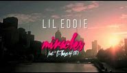 Lil' Eddie - Miracles (feat. T-Boz of TLC) [Official Lyric Video]