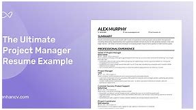 26 Project Manager Resume Examples & Guide for 2024