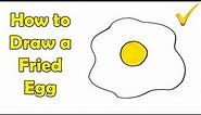 The Easiest Way to Draw a Fried Egg - Very Easy - For kids