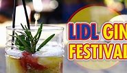 Lidl Gin Festival 2019: Everything you need to know