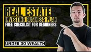 Real Estate Investing Business Plan for Beginners (Free Checklist)